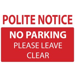 Large No Parking/Keep Clear Weatherproof Plastic Sign